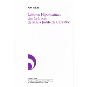 Leituras Hipertextuais Das Crónicas De Maria Judite De Carvalho - 1