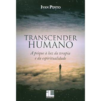 A Livro Transcender Humano. Psique Á Luz da Terapia e da Espiritualidade - 1