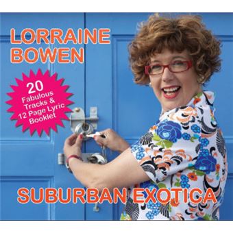 Bowen,Lorraine-Suburban Exotica - 1