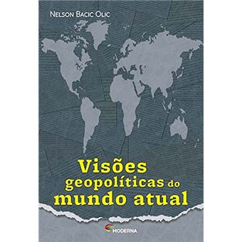 Visoes Geopoliticas do Mundo Atual - 1