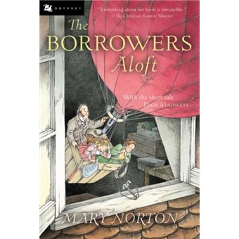 The Borrowers Aloft By Mary Norton - 1