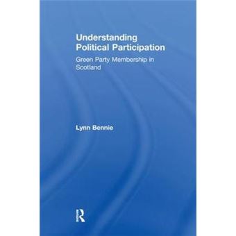 Understanding Political Participation Green Party Membership In Scotland - 1