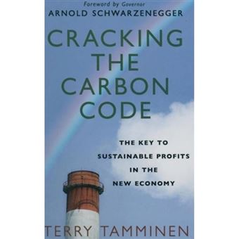 Cracking the Carbon Code - The Key to Sustainable Profits in the New Economy - Hardback - 2011 - 1