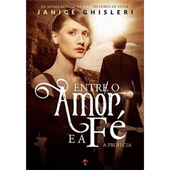 Entre o Amor e a Fé - 1