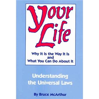 Your Life - Why it is the Way it is and What You Can Do About it - Paperback - 1993 - 1