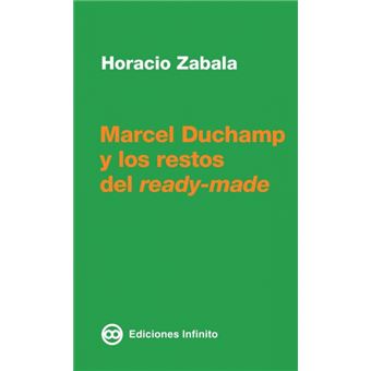 Marcel Duchamp Y Los Restos Del Ready-Made - 1