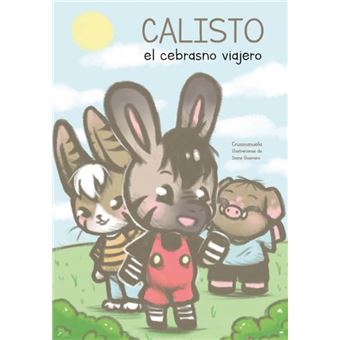 Calisto, El Cebrasno Viajero - 1