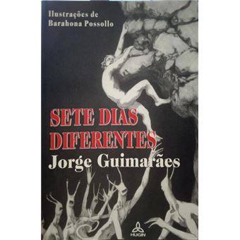 Sete dias diferentes. [1.ª edição] - 1