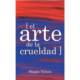 El Arte De La Crueldad - 1