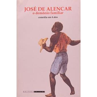 O Demônio Familiar. Comédia Em 4 Atos - 1