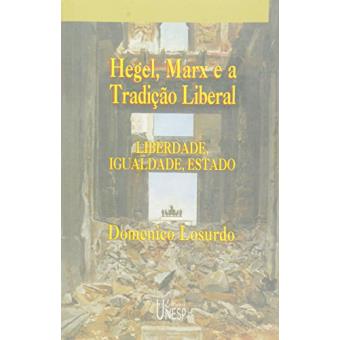 Hegel, Marx e a Tradição Liberal - 1