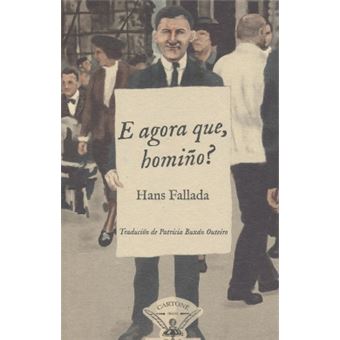 E Agora Que, Homiño? - 1