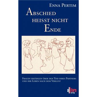 Abschied Hei T Nicht Ende - Paperback / softback - 2001 - 1