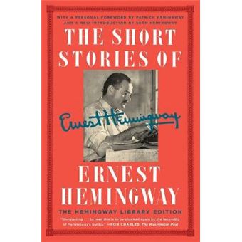 The Short Stories Of Ernest Hemingway The Hemingway Library Collector'S Edition - 1
