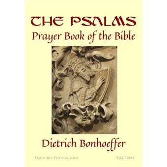 The Psalms: Prayer Book of the Bible - 1