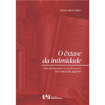 O Êxtase Da Intimidade: Ontologia Do Amor Humano Em Tomás De Aquino - 1