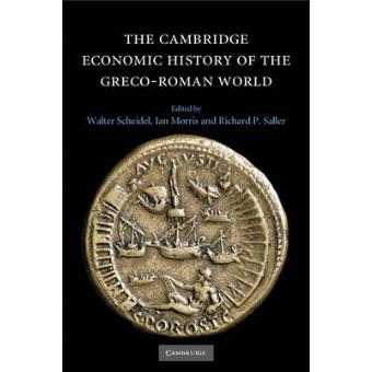 The Cambridge Economic History of the Greco-Roman World - Paperback - 2012 - 1