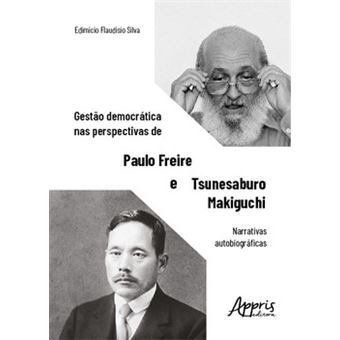Gestão Democrática Nas Perspectivas De Paulo Freire E Tsunesaburo Makiguchi - 1