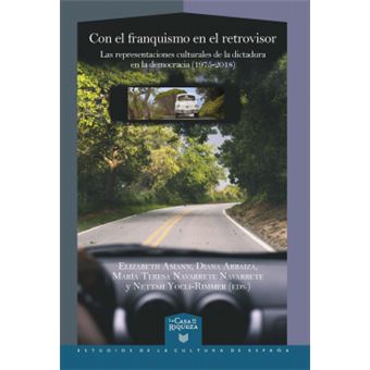 Con El Franquismo En El Retrovisor - 1