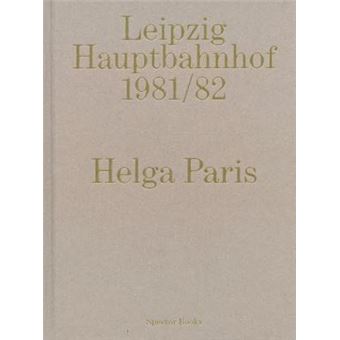 Helga Paris Leipzig Hauptbahnhof 198182 - 1