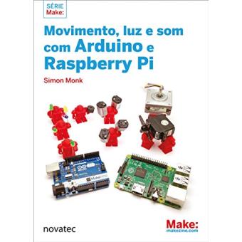 Movimento, Luz e Som com Arduino e Raspberry Pi - 1