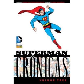 Superman. Crônicas - Volume 3