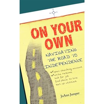 On Your Own - Navigating the Road to Independence - Paperback / softback - 2009 - 1
