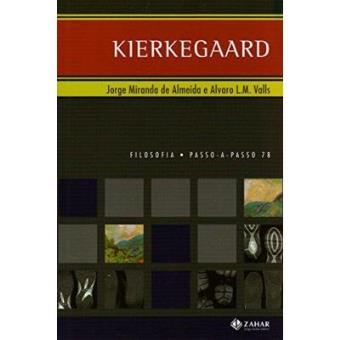 Kierkegaard. Coleção Passo-A-Passo Filosofia - 1