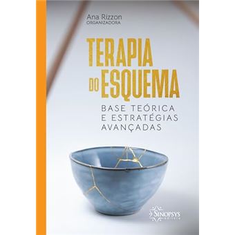 Terapia Do Esquema: Base Teórica E Estratégias Avançadas - 1