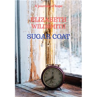 Sugar Coat - A Journey Of Hope - 1