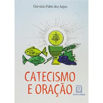Catecismo e Oração - 1