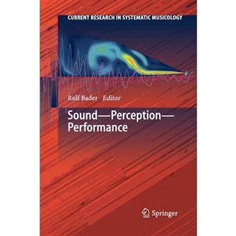 Sound - Perception - Performance - Paperback - 2013 - 1