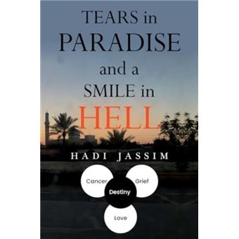 Tears In Paradise And A Smile In Hell - 1