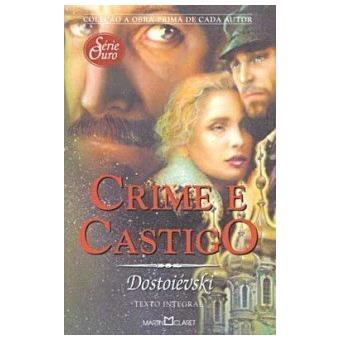 Crime e Castigo - Col. A Obra-Prima de Cada Autor - Série Ouro 12 - 1
