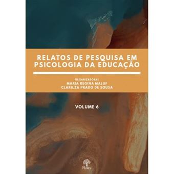Relatos De Pesquisa Em Psicologia Da Educação - Volume 6 - 1
