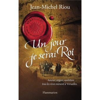 Un jour je serai roi - 1