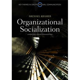 Organizational Socialization - Joining and Leaving Organizations - Paperback - 2010 - 1