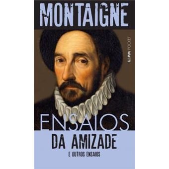 Ensaios. Da Amizade e Outros Ensaios - Volume 2. Livro de Bolso - 1