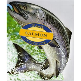 Totally Salmon Cookbook - Paperback - 1997 - 1