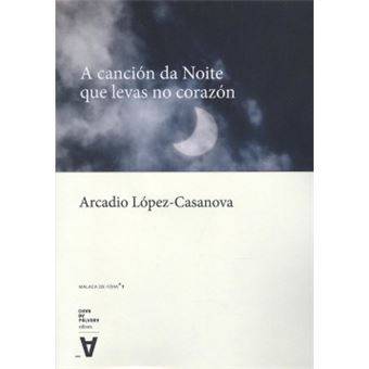 A Canción Da Noite Que Levas No Corazón - 1