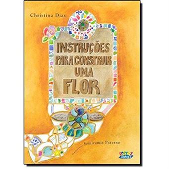 Instruções Para Construir Uma Flor - 1