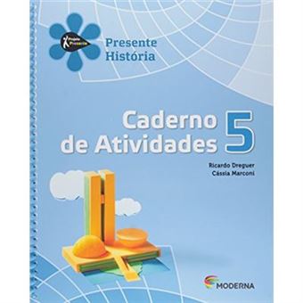 História. Caderno De Atividades. 5º Ano - Coleção Projeto Presente - 1