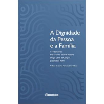 A Dignidade Da Pessoa E A Família - 1