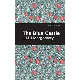 The Blue Castle - 1
