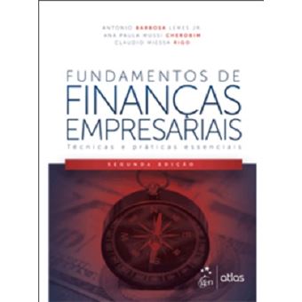 Fundamentos de Finanças Empresariais: técnicas e práticas essenciais - 1