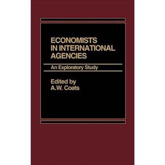 Economists in International Agencies - An Exploratory Study - Hardback - 1986 - 1