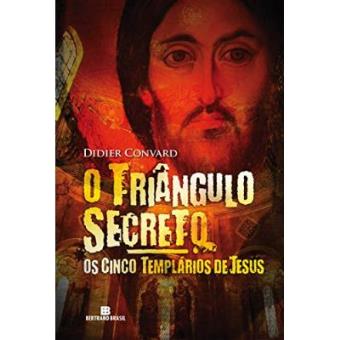 Os Cinco Templários De Jesus. O Triângulo Secreto - Volume 2 - 1