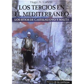 Los Tercios En El Mediterráneo - 1