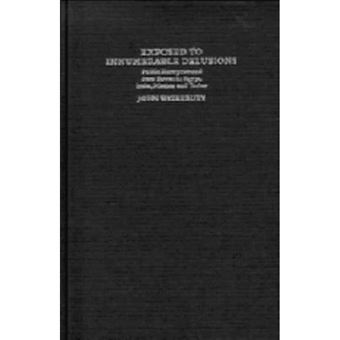 Exposed to Innumerable Delusions - Public Enterprise and State Power in Egypt, India, Mexico, and Turkey - Hardback - 1993 - 1