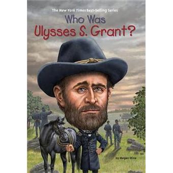 Who Was Ulysses S Grant Who Was Paperback - 1